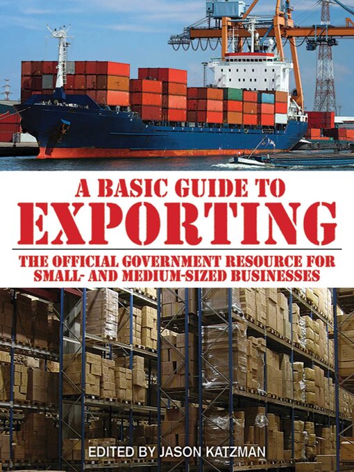 Title details for A Basic Guide to Exporting by Jason Katzman - Available